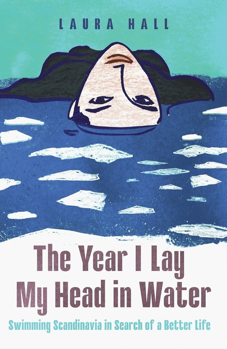 Year I Lay My Head in Water