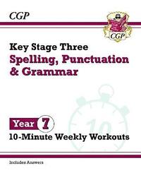 bokomslag KS3 Year 7 Spelling, Punctuation and Grammar 10-Minute Weekly Workouts