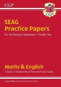 bokomslag New SEAG Entrance Assessment Practice Papers (with Parents' Guide & Online Edition): for the 2025 exams