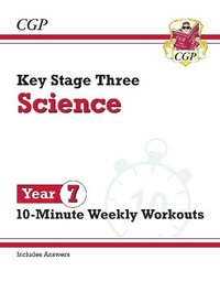 bokomslag KS3 Year 7 Science 10-Minute Weekly Workouts (includes answers)