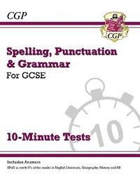 bokomslag GCSE Spelling, Punctuation and Grammar 10-Minute Tests (includes answers)