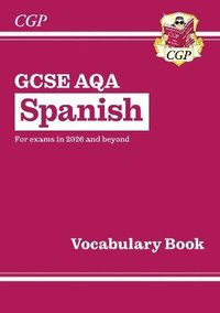 bokomslag New GCSE Spanish AQA Vocabulary Book (for exams from 2026)