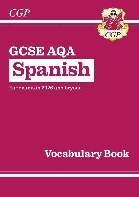 bokomslag New GCSE Spanish AQA Vocabulary Book (for exams from 2026)