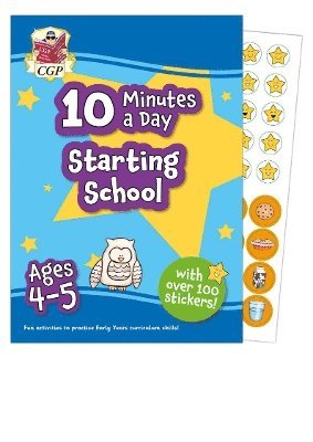 bokomslag New 10 Minutes a Day Starting School for Ages 4-5 (with over 100 stickers)