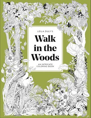 bokomslag A Walk in the Woods: An Intricate Coloring Book