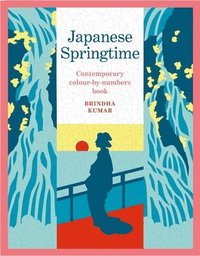 bokomslag Japanese Springtime: A Contemporary Color-By-Numbers Book