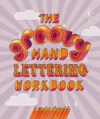 Linda Scott - Groovy Hand Lettering Workbook, Häftad