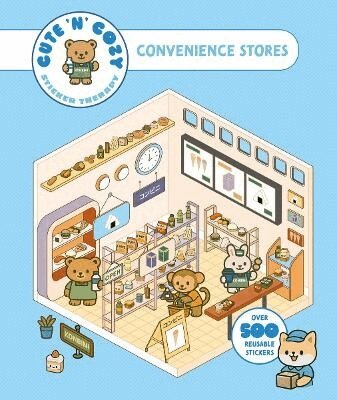 Skittledog - Cute 'n' Cozy Sticker Therapy: Convenience Stores, Häftad