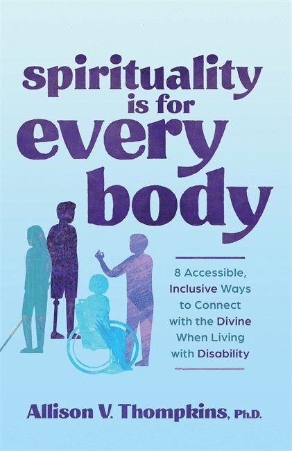 Spirituality Is for Every Body 1