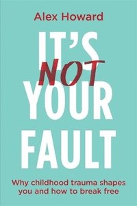 bokomslag It's Not Your Fault