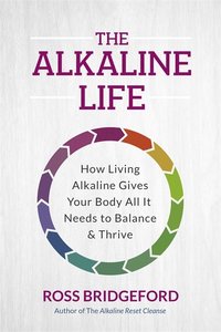 bokomslag The Alkaline Life