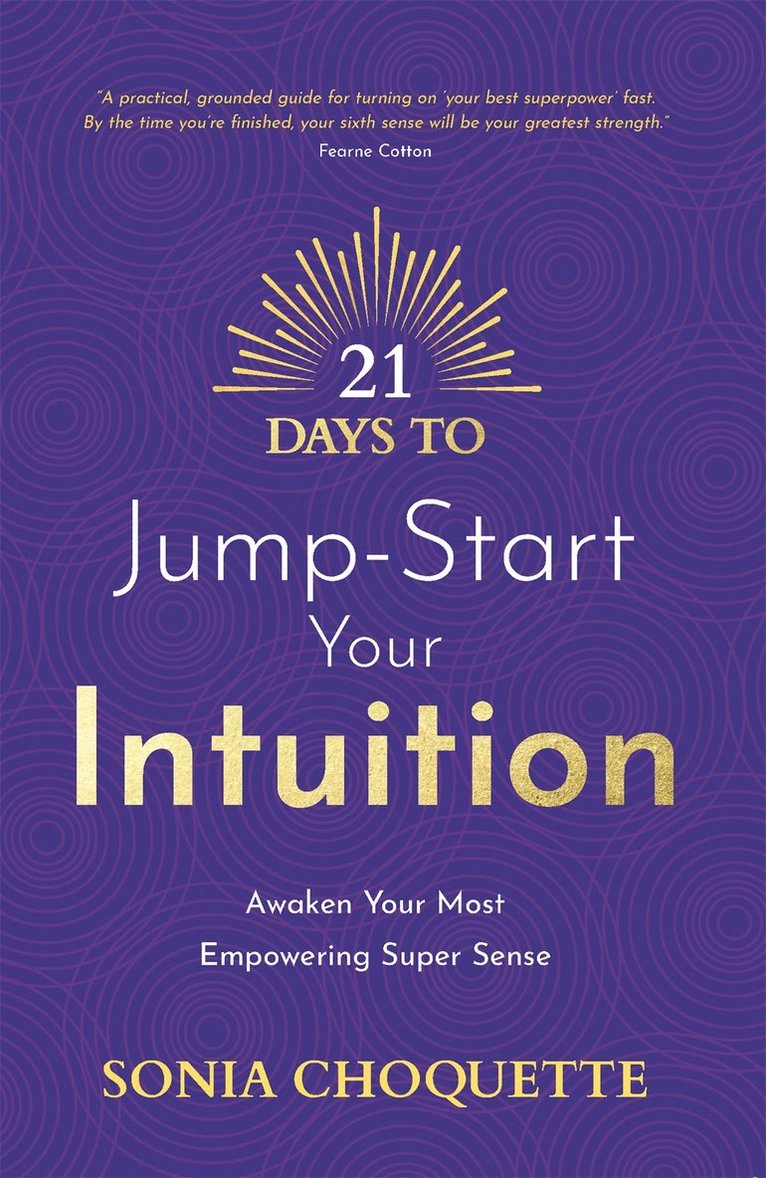 21 Days to Jump-Start Your Intuition 1