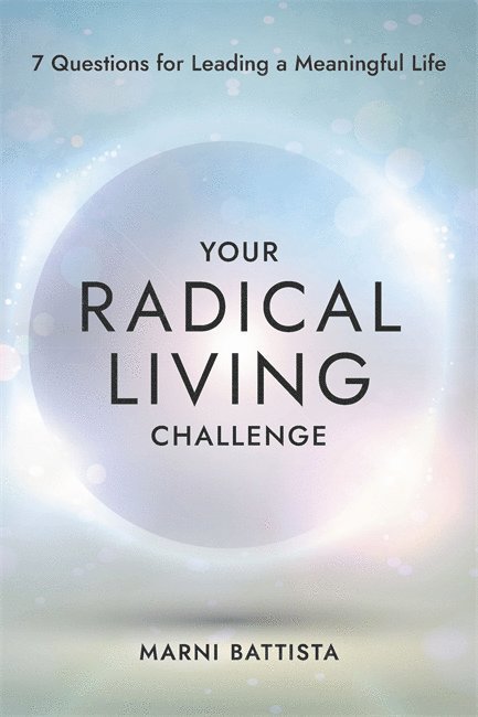 Your Radical Living Challenge 1