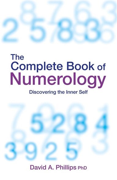 David A. Phillips - Complete Book Of Numerology, Häftad