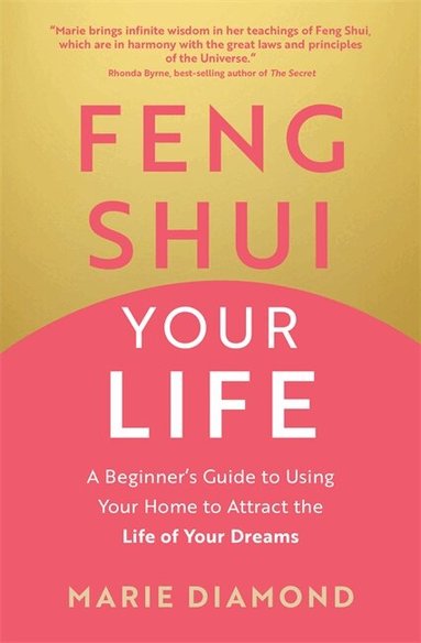 Marie Diamond - Feng Shui Your Life, Häftad