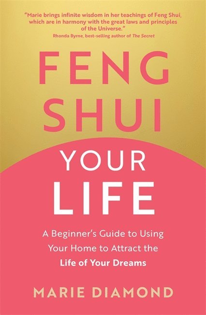 Feng Shui Your Life 1