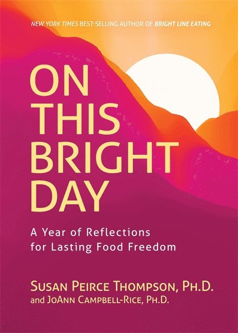 Susan Peirce Thompson, PhD Peirce Thompson, Susan, Susan Peirce Thompson Ph.D., JoAnn Campbell-Rice - On This Bright Day, Häftad