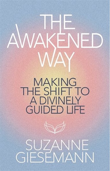 Suzanne Giesemann - Awakened Way, Häftad