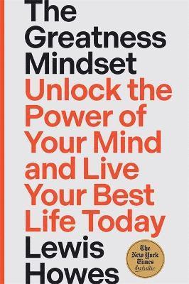 Lewis Howes - Greatness Mindset, Häftad