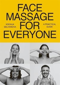 bokomslag Face Massage for Everyone