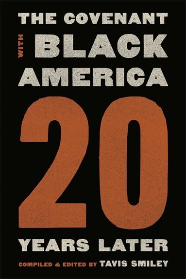 Tavis Smiley - Covenant with Black America – Twenty Years Later, Häftad