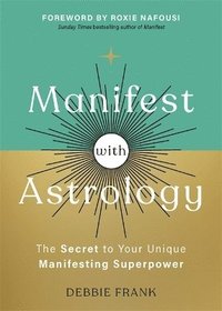 bokomslag Manifest with Astrology