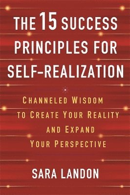Sara Landon - 15 Success Principles for Self-Realization, Häftad