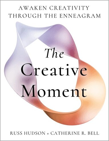 Russ Hudson, Catherine Bell - Creative Moment, Häftad