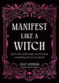 bokomslag Manifest Like a Witch