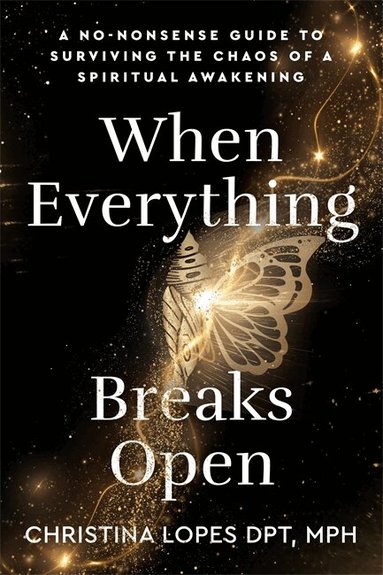Christina Lopes - When Everything Breaks Open, Häftad