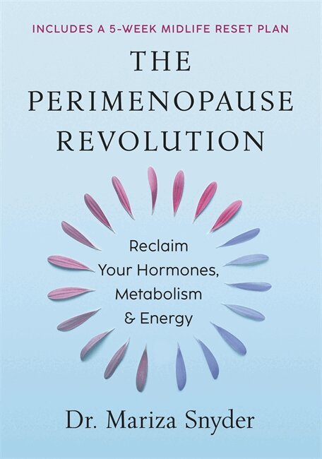 Mariza Snyder - Perimenopause Revolution, Häftad