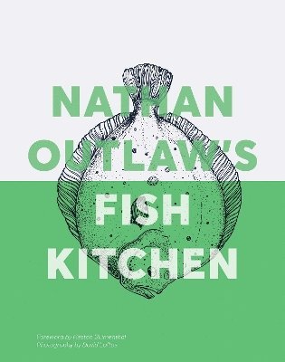 Nathan Outlaw - Nathan Outlaw's Fish Kitchen, Inbunden