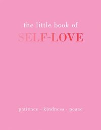 bokomslag The Little Book of Self-Love