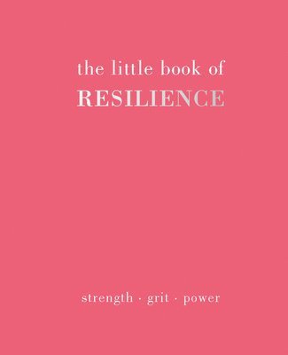 The Little Book of Resilience 1