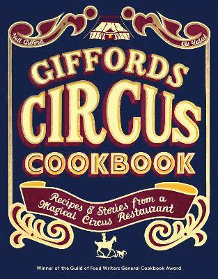 Giffords Circus Cookbook 1