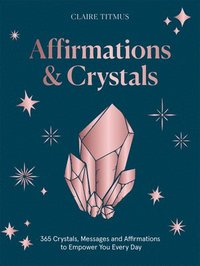 bokomslag Affirmations & Crystals