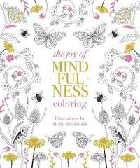 bokomslag The Joy of Mindfulness Coloring