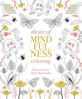 Holly Macdonald, Holly MacDonald - Joy of Mindfulness Coloring, Häftad