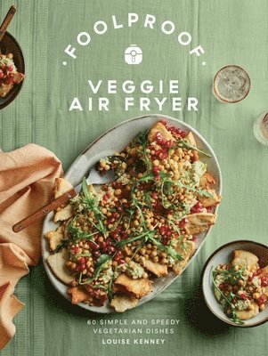 bokomslag Foolproof Veggie Air Fryer