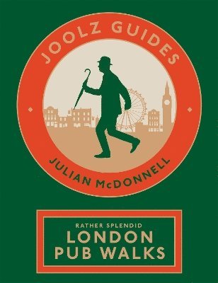 bokomslag Joolz Guides: Rather Splendid London Pub Walks