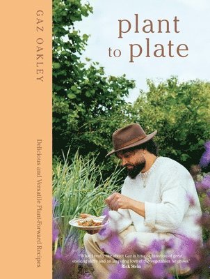 Gaz Oakley - Plant to Plate, Inbunden