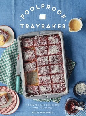 bokomslag Foolproof Traybakes