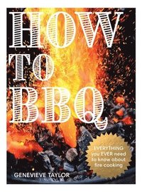 bokomslag How to BBQ