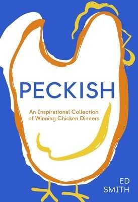 Ed Smith - Peckish, Inbunden