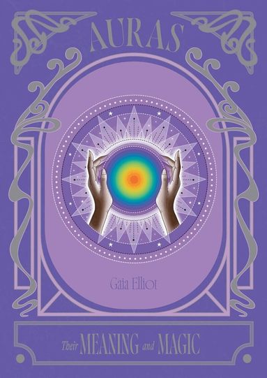 Gaia Elliot - Auras, Inbunden