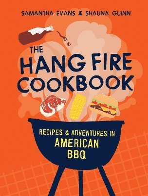 The Hang Fire Cookbook 1