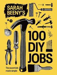 bokomslag Sarah Beeny's 100 DIY Jobs