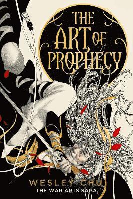 Wesley Chu - Art of Prophecy, Inbunden