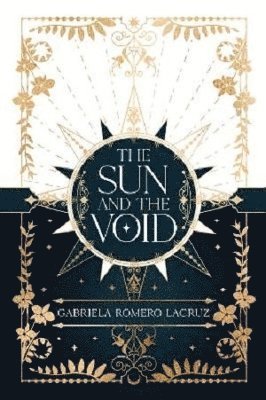 Gabriela Romero Lacruz - Sun and the Void, Häftad