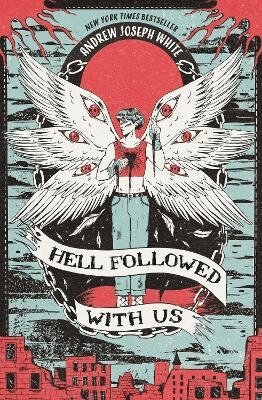 Andrew Joseph White - Hell Followed With Us, Häftad